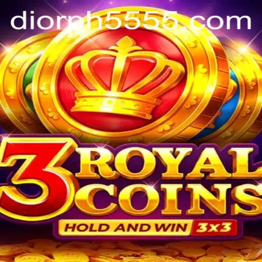 Unveiling 3royalcoins: A Comprehensive Guide to the Exciting New Game Diorph555